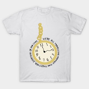 About Time Quotes T-Shirt
